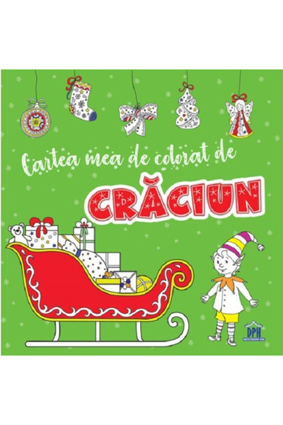 Editura DPH My Christmas Coloring Book, - DPH Publishing House