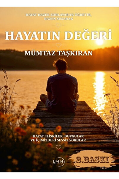 Liman Yayınevi Hayatın Değeri / Mümtaz Taşkıran / / 9786258650556