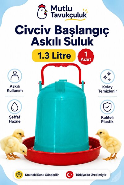MUTLU TAVUKÇULUK Civciv Başlangıç Askılı Suluk 1.3 Litre 1 Adet Şeffaf Plasti...