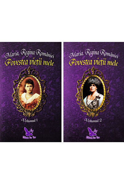 Editura For You My Life Story Vol. 1 and 2, Queen Maria - For You Publishing ...