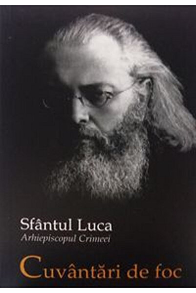 Editura Sophia Discursuri de foc, Arhiepiscopul Crimeii, Sfântul Lucian - Edi...
