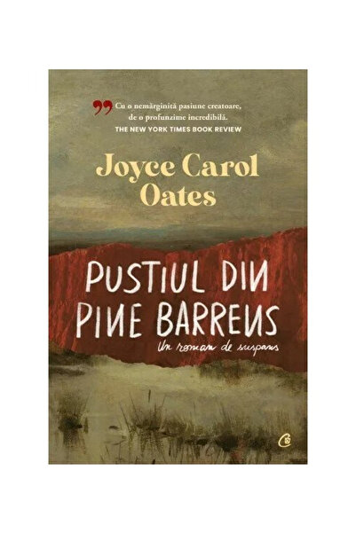 Editura Curtea Veche The Wilderness of Pine Barrens. A Suspense Novel, Joyce ...