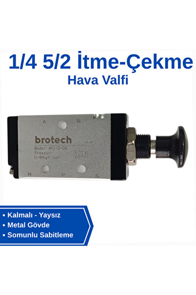 BROTECH 1/4 - 5/2 İtme-Çekme Pnömatik Buton Valf - Basmalı Çekmeli Hava Valfi