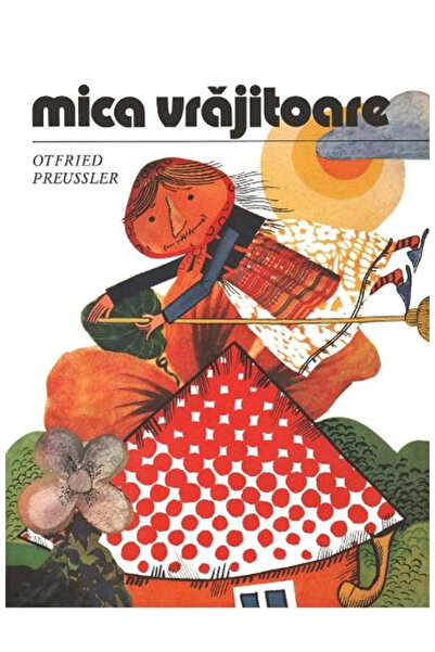 Editura Art The Little Sorceress , Otfried Preussler - Art Publishing House