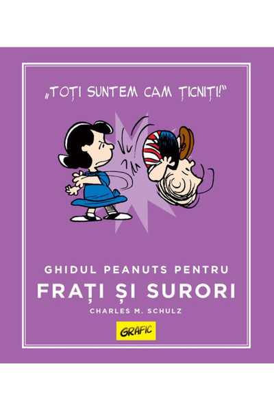 Editura Art Peanuts. Life Guides: The Peanuts Guide for Brothers and Sisters,...