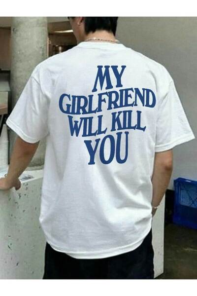 POPULUS My Girlfriend Will Kill You Back Print Streetwear White T-Shirt