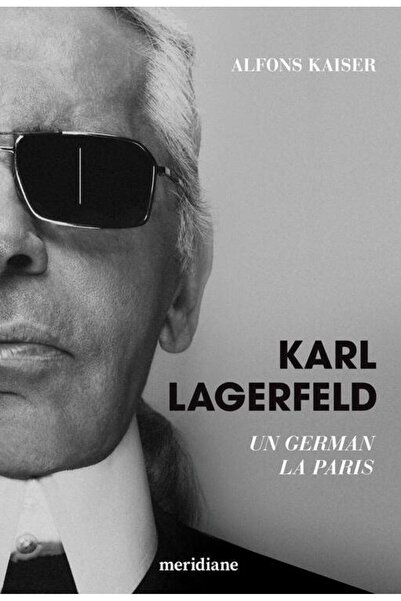 Editura Art Karl Lagerfeld. Un german la Paris, Alfons Kaiser