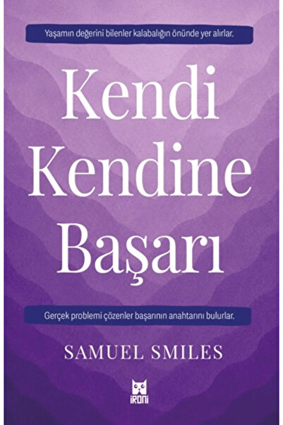 Kendi Kendine Başarı / Samuel Smiles / / 9786259204833