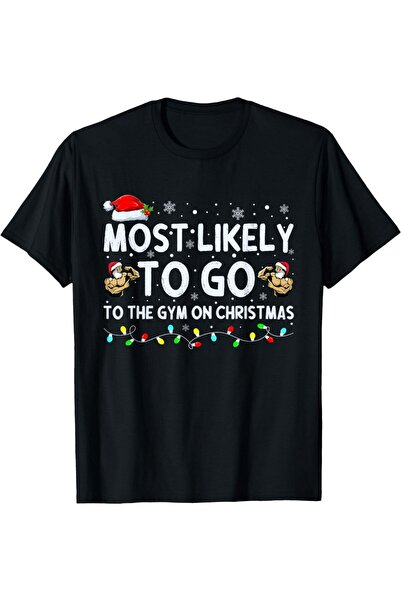 1001moda Humorous Workout T-Shirt Most Probable to Hit The Gym on Oversized T...