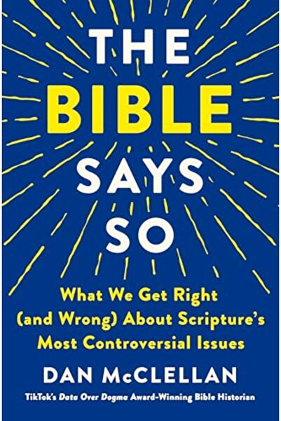 Macmillan Distribution The Bible Says So What We Get Right And Wrong) About S...