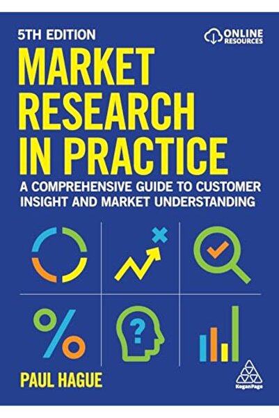 Wiley Market Research In Practice A Comprehensive Guide To Customer Insight A...