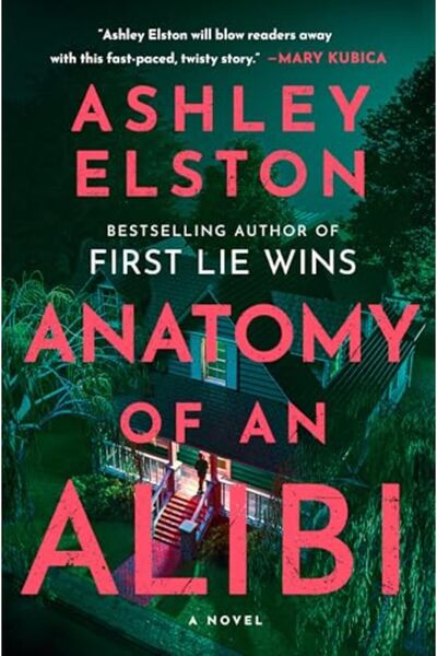 Pamela Dorman Books Anatomy of an Alibi: A Novel