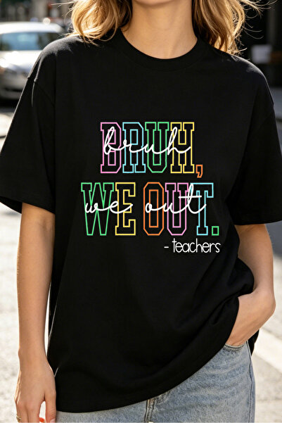 Fleck Womens T Shirts Bruh We Out Teachers Rainbow Text Graphic Casual Style