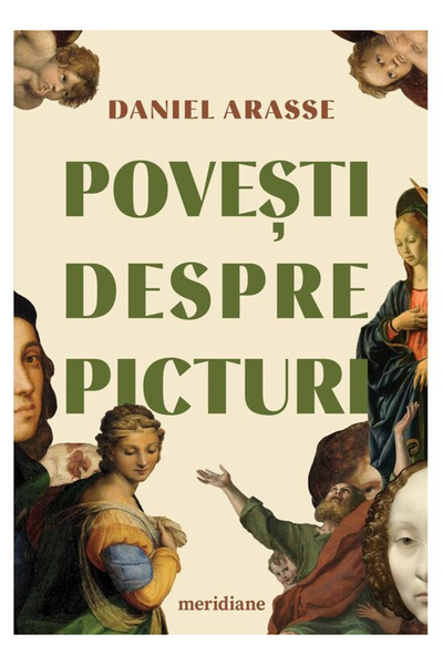 Editura Art Stories About Paintings, Daniel Arasse - Art Publishing House