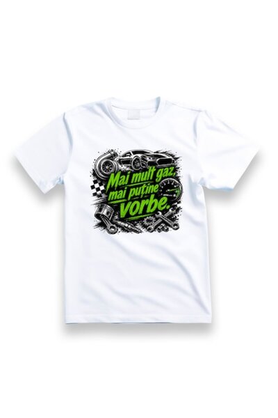OEM Tricou personalizat cu mesaj: "Mai mult gaz, mai puține cuvinte", pentru ...