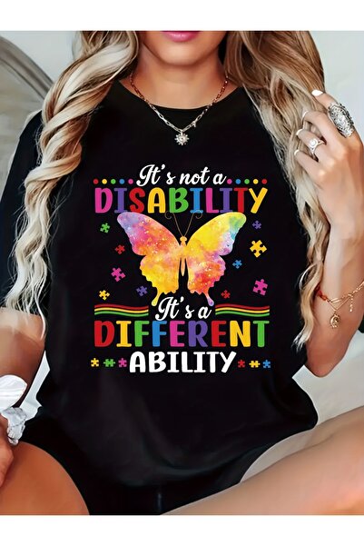 12 Teknoloji Awareness T-Shirt - "It's Not Disability It's a Different Abilit...