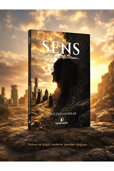 İskenderiye Kitap Sens - Son Demek Doğru Olmaz… (Bengü Yazgan Solak)