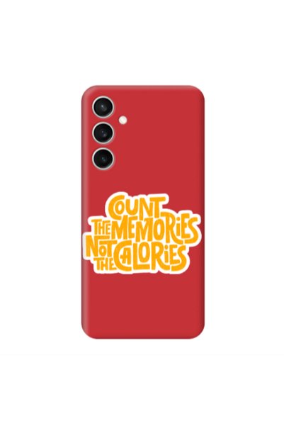 Other Samsung S24 FE Count the memories not the calories Red Colored Silicone...