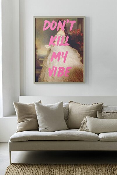 INNOVI Don't kill my vibe Poster