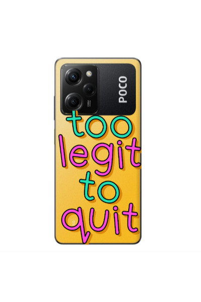 Other Xiaomi Poco X5 Pro Too Legit To Quit Transparent Silicone TPU Θήκη