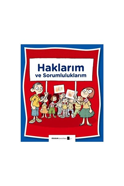 Gölgeler Kitap Gölgeler - Haklarım Ve Sorumluluklarım