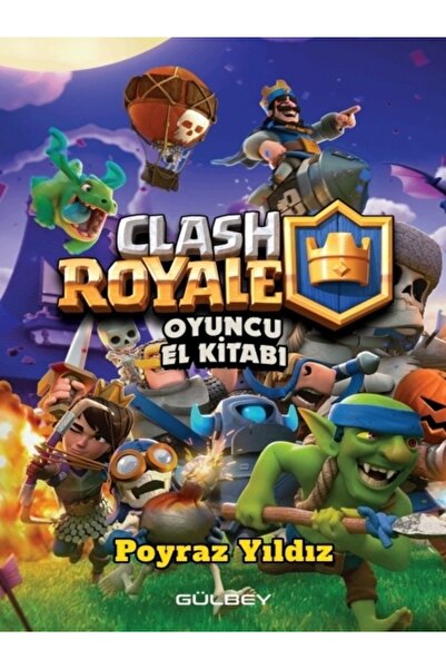 Gülbey Yayınları CLASH ROYALE / OYUNCU EL KİTABI