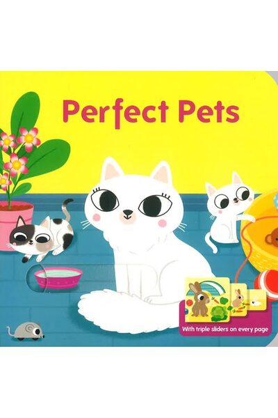Quarto Publishing Animale de companie perfecte (Carte cu trei glisoare), Laro...