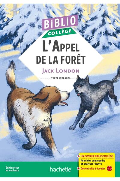 Hachette Publıshıng BiblioCollège - L'appel de la forêt, London