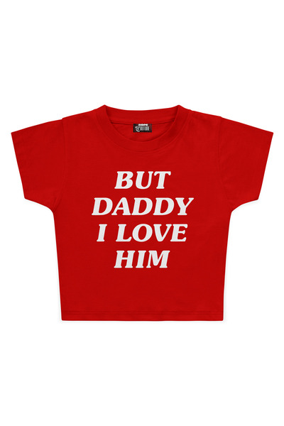 3 ROPE But Daddy I Love Him Printed Crop Baby Tee