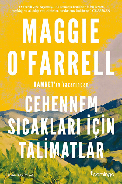 Domingo Yayınevi Cehennem Sıcakları İçin Talimatlar / Maggie O'Farrell / / 97...