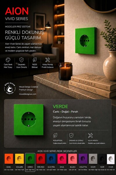 MoodDesign AION Collection - VIVID Series (VERDE) /(TÜM PRİZLER İLE UYUMLUDUR...