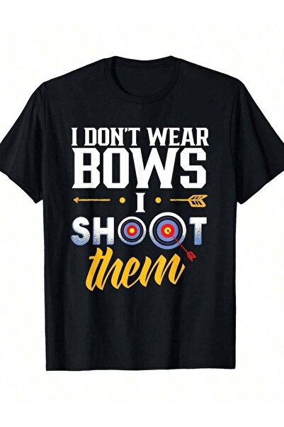 799 تي شيرت رجالي بطبعة "I Don't Wear Bows, I Shoot Arrows" - أكمام قصيرة، طب...