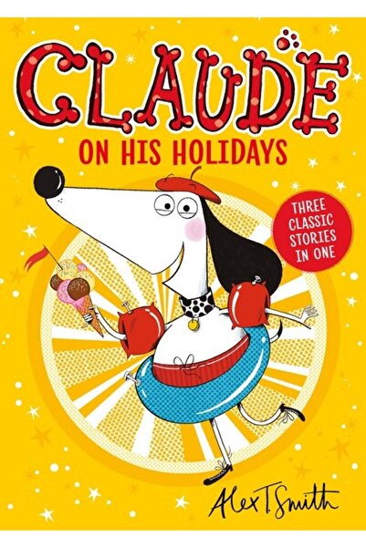 Hodder Children's Books Claude On His Holidays: Three Classic Stories In One!