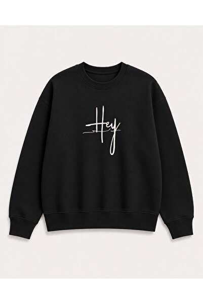 herkesemoda Hey Text Print Detailed Embroidered 2 Thread Crew Neck Sweatshirt