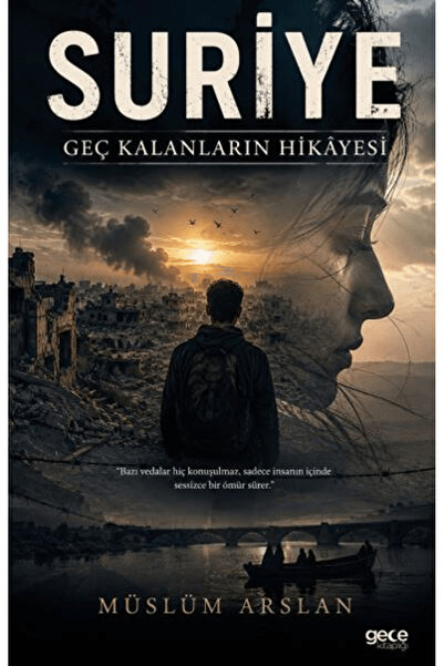 Gece Kitaplığı Suriye / Müslüm Arslan / / 9786253211738