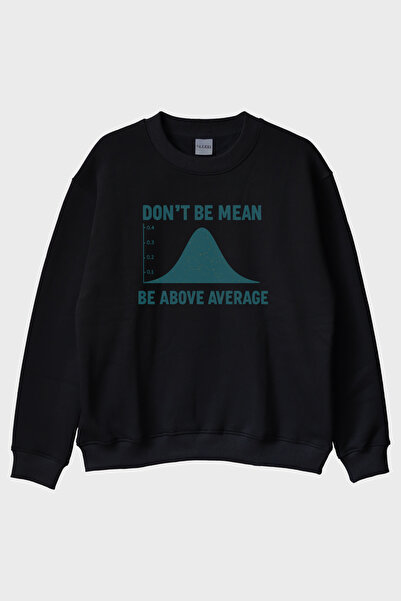 lofux Dont Be Mean Black Crew Neck Sweatshirt