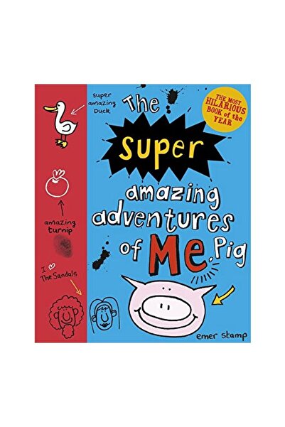 Scholastic Pig 03: The Super Amazing Adventures of Me, Pig