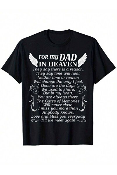 k222 My Dad In Heaven Miss You Papa Love Daddy Fathers Day-Shirt Cotton Round...