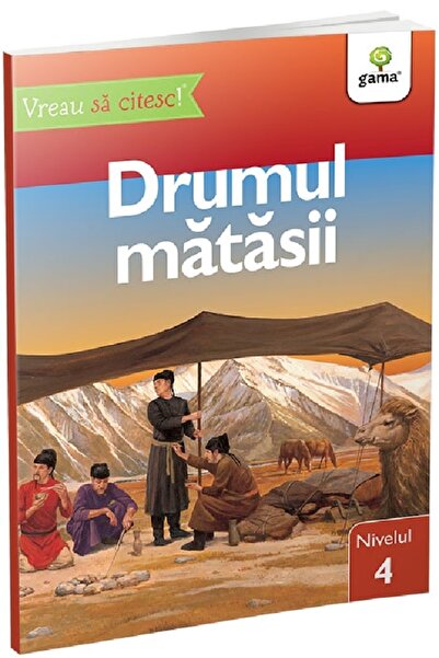 Gama Vreau sa citesc! Nivelul 4. Drumul Matasii - Robert Coupe