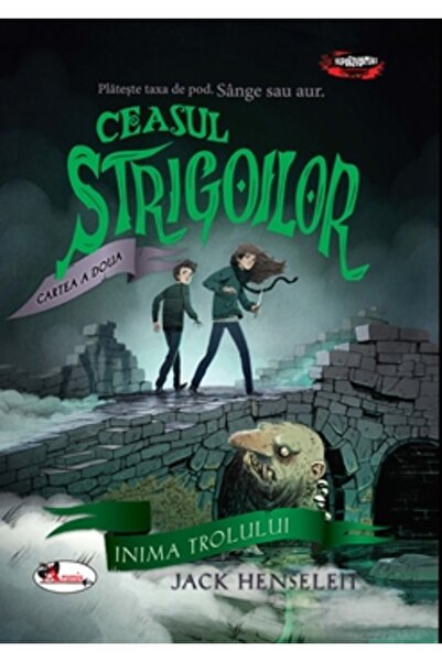 Aramis Ceasul strigoilor. Cartea a doua: Inima trolului - Jack Henseleit