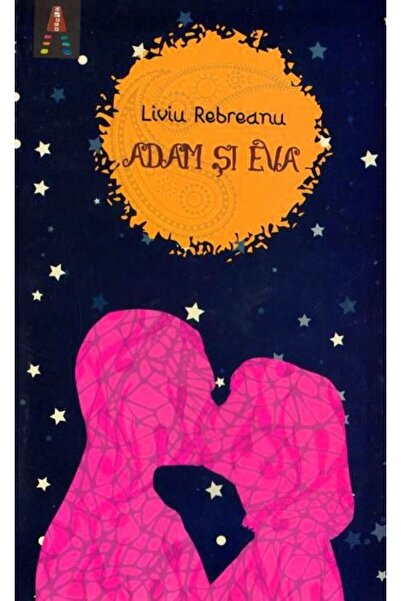 Astro Adam si Eva - Liviu Rebreanu