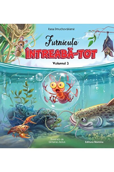 Nomina Furnicuta Intreaba-Tot Vol.3 - Rasa Dmuchovskiene