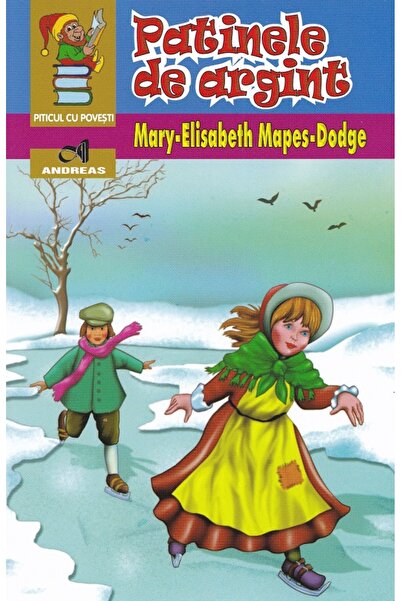 Andreas Patinele de argint - Mary-Elisabeth Mapes Dodge