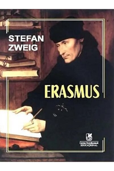 Cartea Romaneasca Educational Erasmus - Stefan Zweig