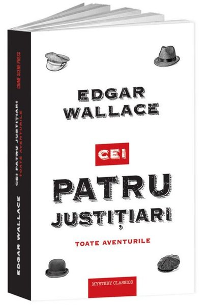 Crime Scene Press Cei patru justitiari - Edgar Wallace