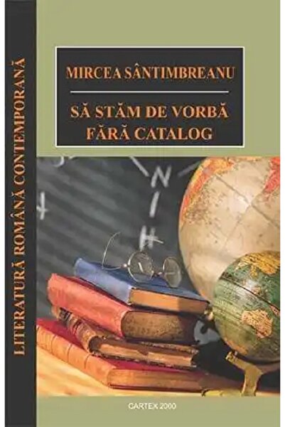 Cartex Sa stam de vorba fara catalog - Mircea Santimbreanu