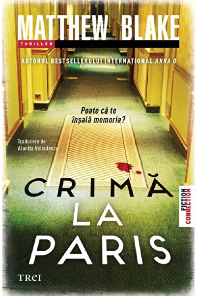 Trei Crima la Paris - Matthew Blake