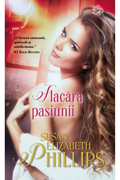 Lira Flacara pasiunii - Susan Elizabeth Phillips