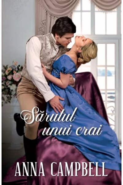 Alma Sarutul unui crai - Anna Campbell