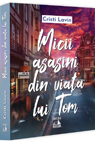 Neverland Micii asasini din viata lui Tom - Cristi Lavin